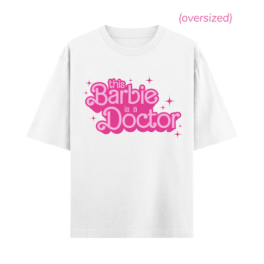 Doctor Barbie Oversized Tee