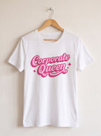 Corporate Queen Tee