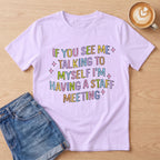 Staff Meeting Funny Quote T-Shirt