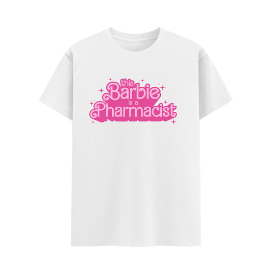 Pharmacist Barbie Tee