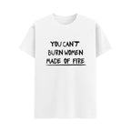 Women Made Of Fire Tee